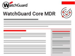 WatchGuard Core MDR Service Brief